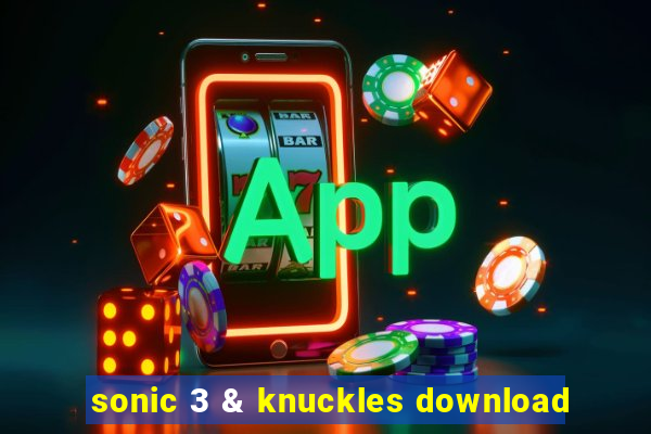 sonic 3 & knuckles download